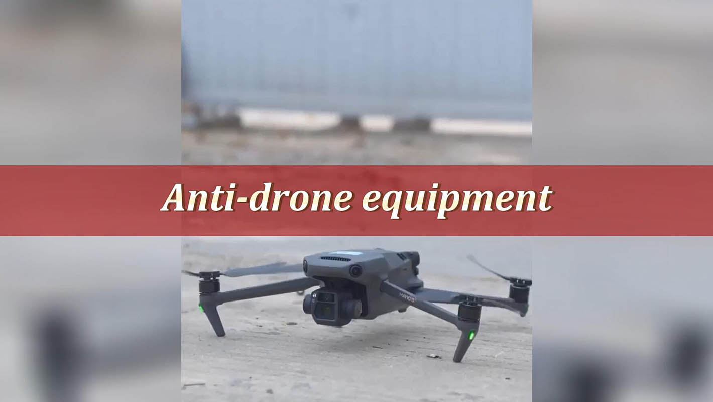 Anti-Drohnen-Ausrüstung